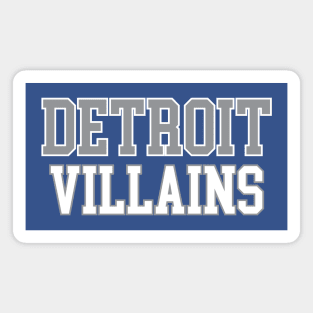 Detroit Villains Magnet